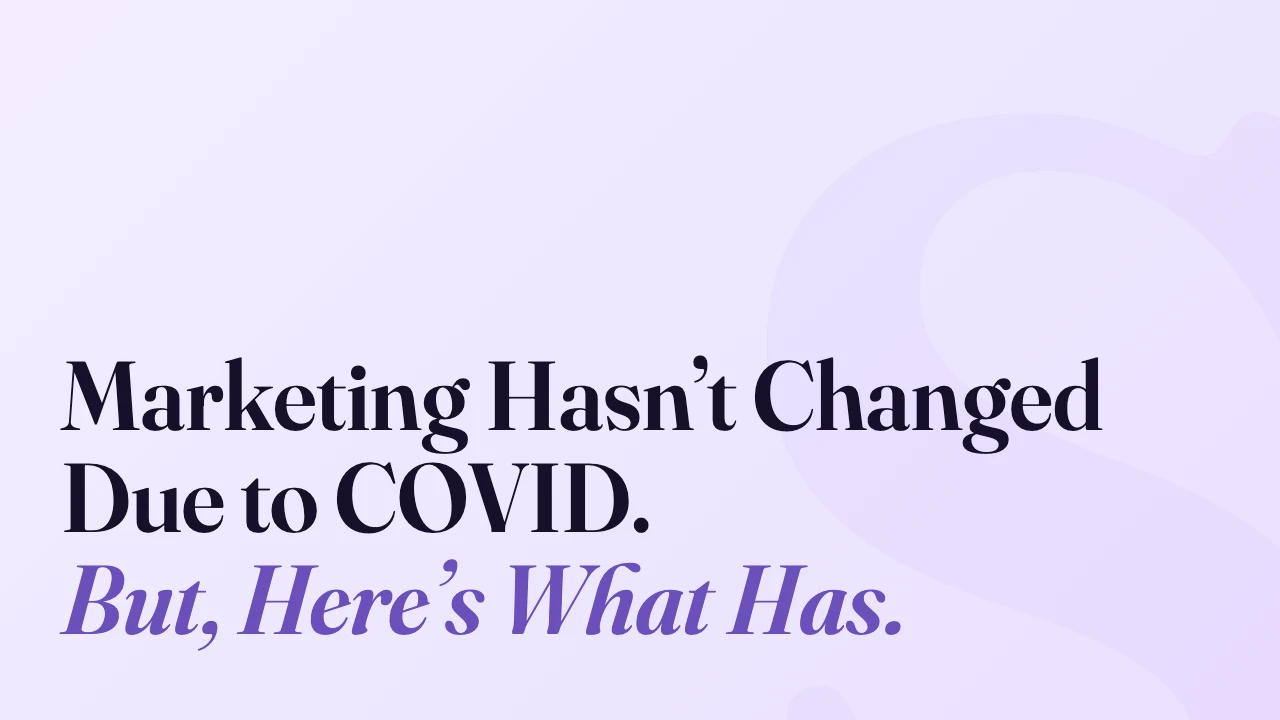 Marketing Hasn&rsquo;t Changed Due to COVID. But, Here&rsquo;s What Has., Technically Speaking episode artwork
