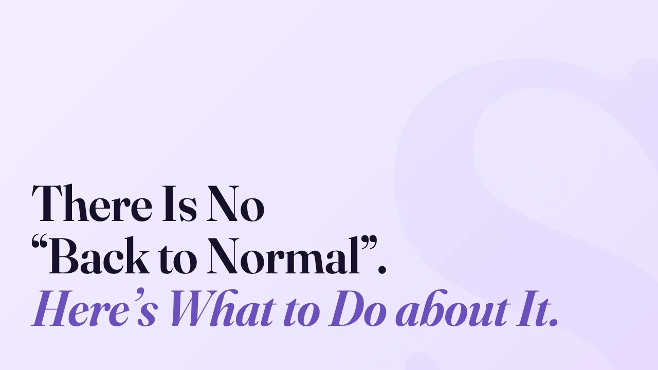 There Is No &ldquo;Back to Normal&rdquo;. Here&rsquo;s What to Do about It., Technically Speaking episode artwork