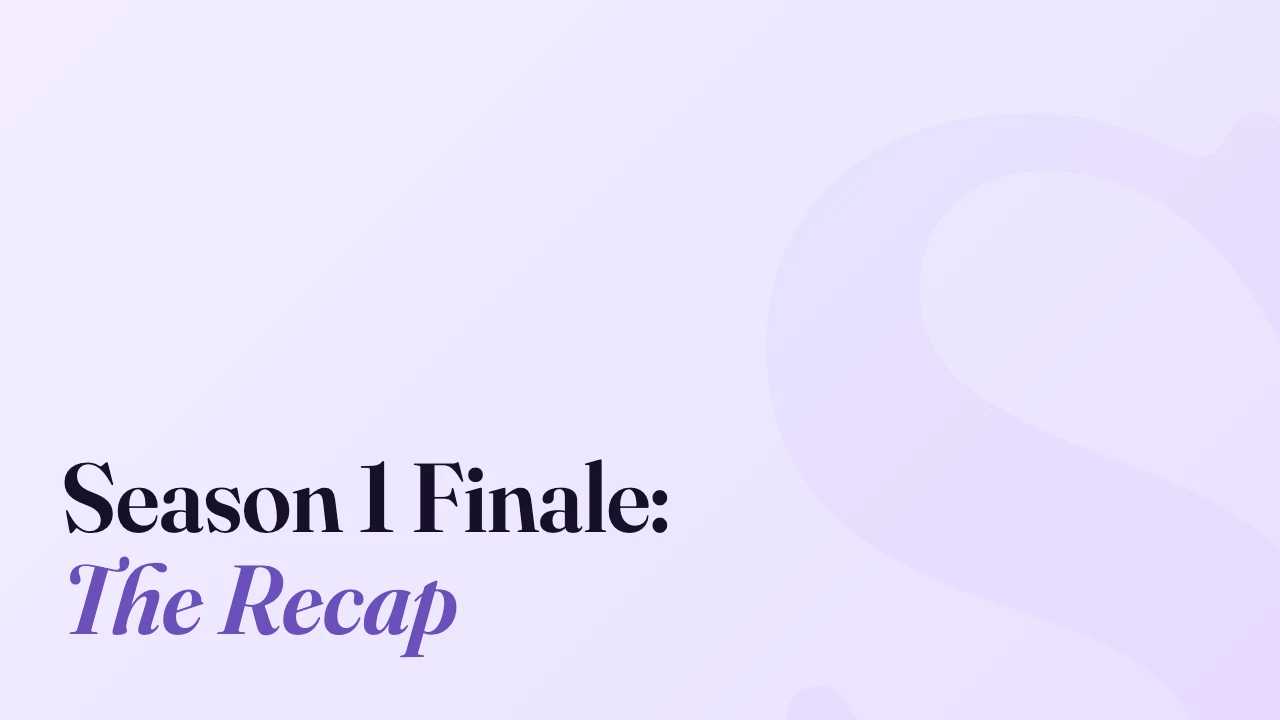 Season 1 Finale: The Recap, Technically Speaking episode artwork