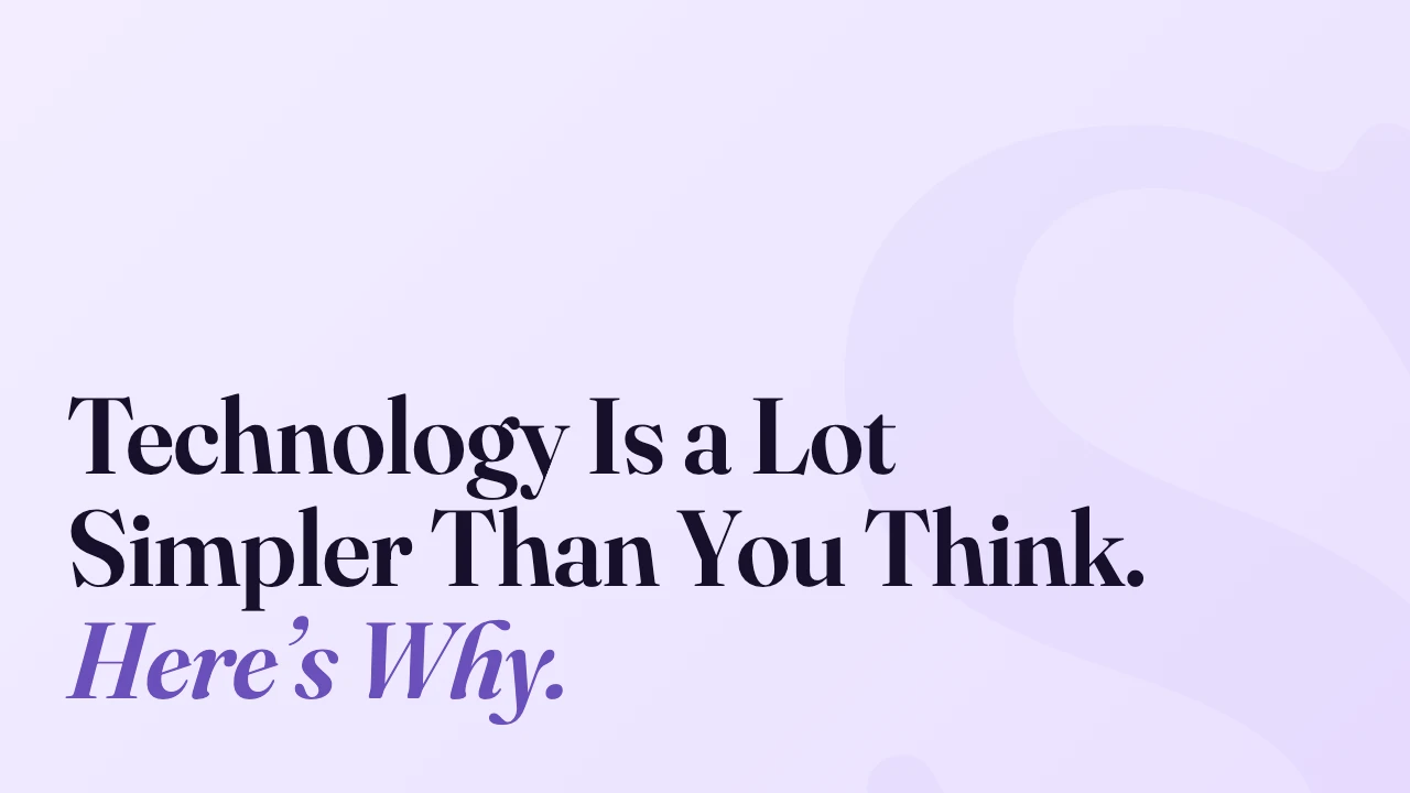 Technology Is a Lot Simpler Than You Think. Here&rsquo;s Why., Technically Speaking episode artwork