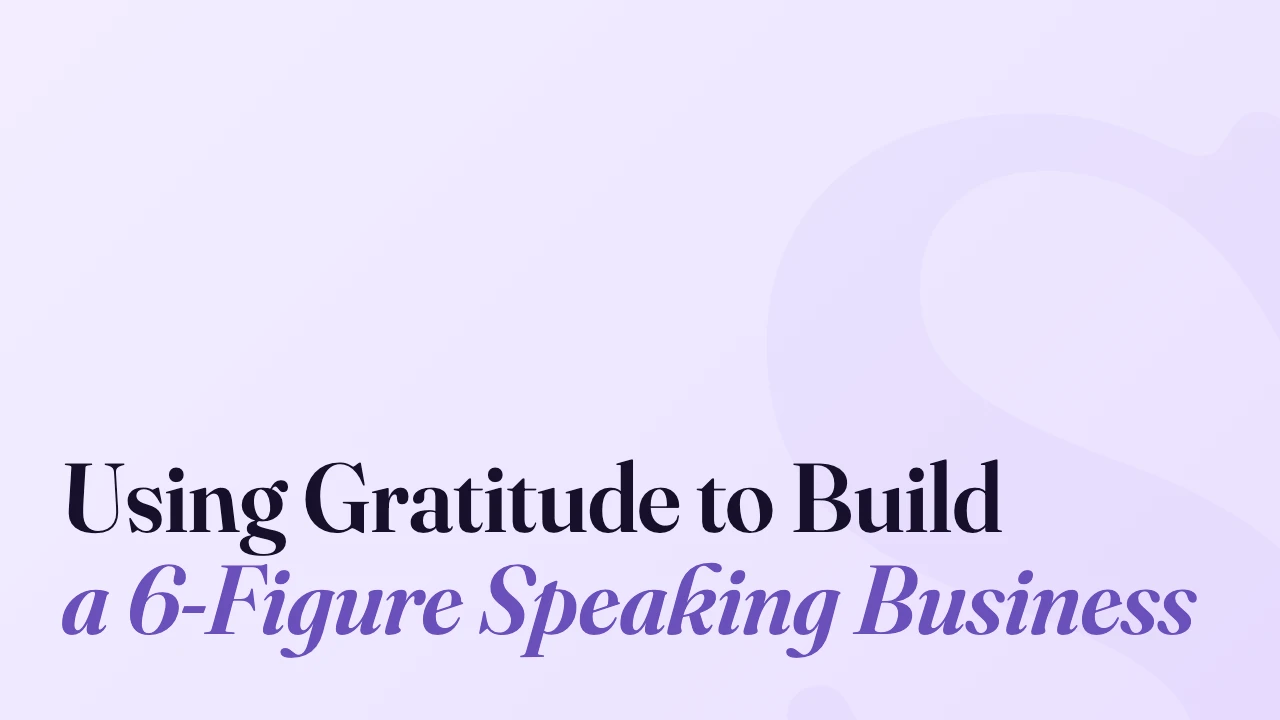 Using Gratitude to Build a 6-Figure Speaking Business, Technically Speaking episode artwork