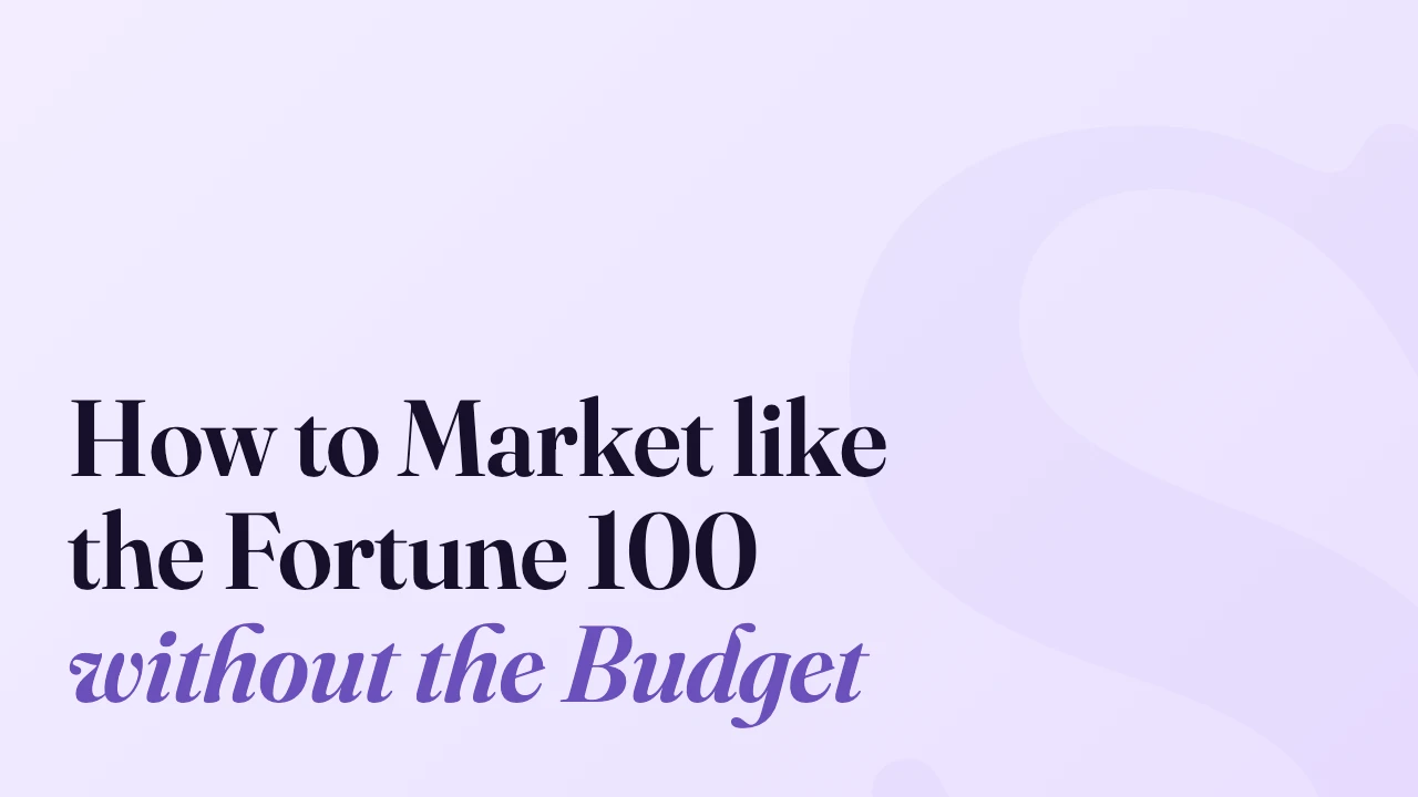 How to Market like the Fortune 100 without the Budget, Technically Speaking episode artwork