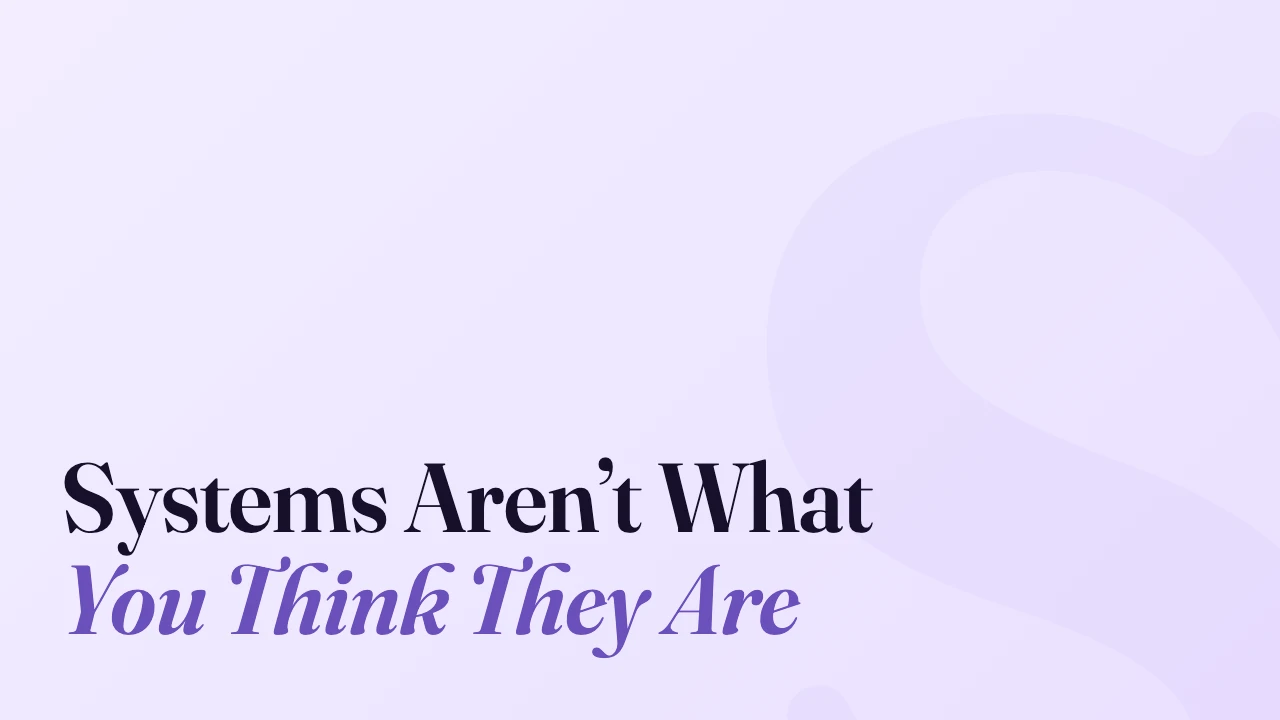 Systems Aren&rsquo;t What You Think They Are, Technically Speaking episode artwork