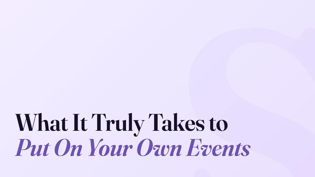 What It Truly Takes to Put On Your Own Events, Technically Speaking episode artwork
