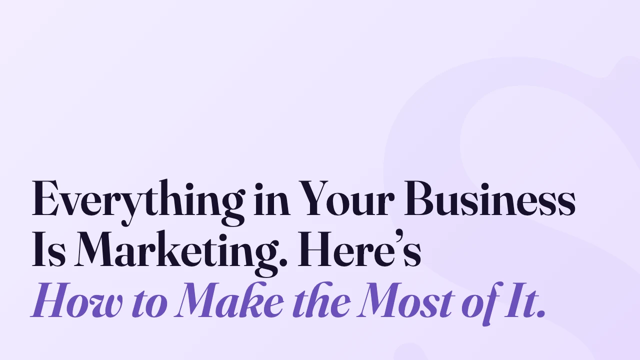 Everything in Your Business Is Marketing. Here&rsquo;s How to Make the Most of It., Technically Speaking episode artwork