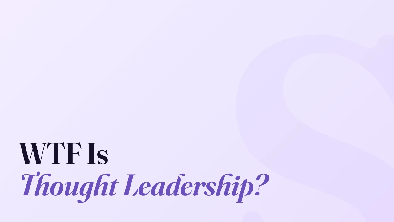 WTF Is Thought Leadership?, Technically Speaking episode artwork