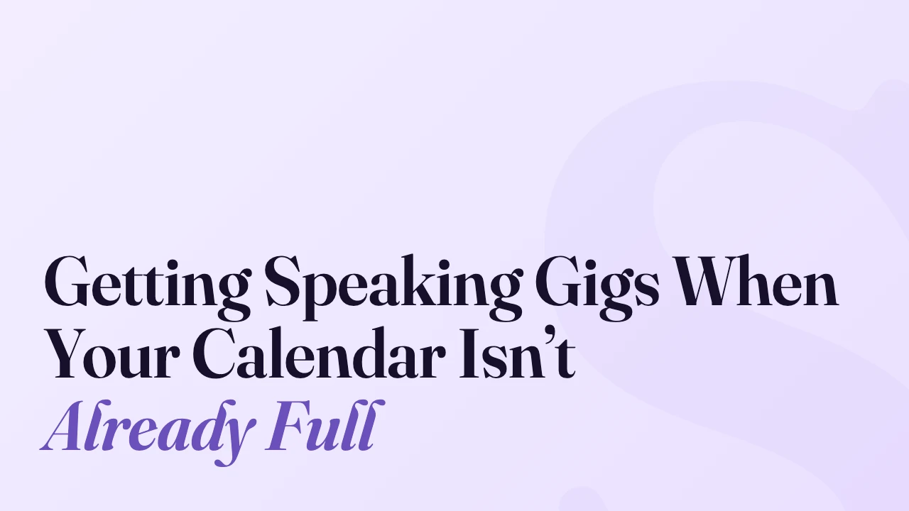 Getting Speaking Gigs When Your Calendar Isn&rsquo;t Already Full, Technically Speaking episode artwork