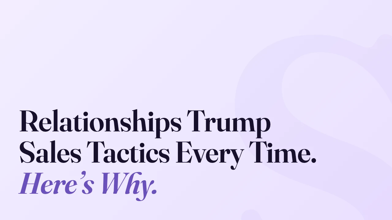 Relationships Trump Sales Tactics Every Time. Here&rsquo;s Why., Technically Speaking episode artwork