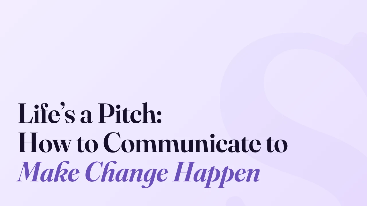 Life&rsquo;s a Pitch: How to Communicate to Make Change Happen, Technically Speaking episode artwork