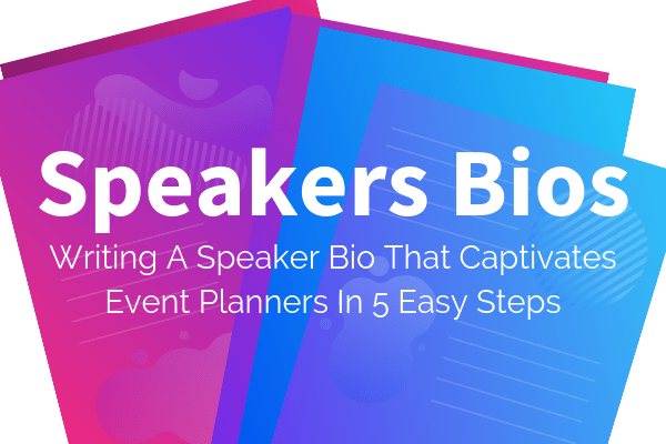 Featured Image for Speakers Bios Writing A Speaker Bio That Captivates Event Planners In 5 Easy Steps Blog - SpeakerFlow