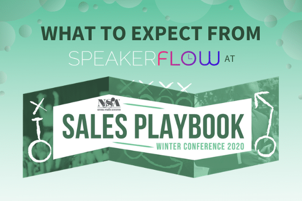 Featured Image for What To Expect From SpeakerFlow At NSA Winter Conference 2020 - SpeakerFlow