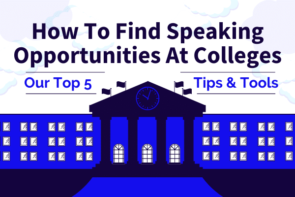 Featured Image for How To Find Speaking Opportunities At Colleges Our Top Five Tips & Tools - SpeakerFlow