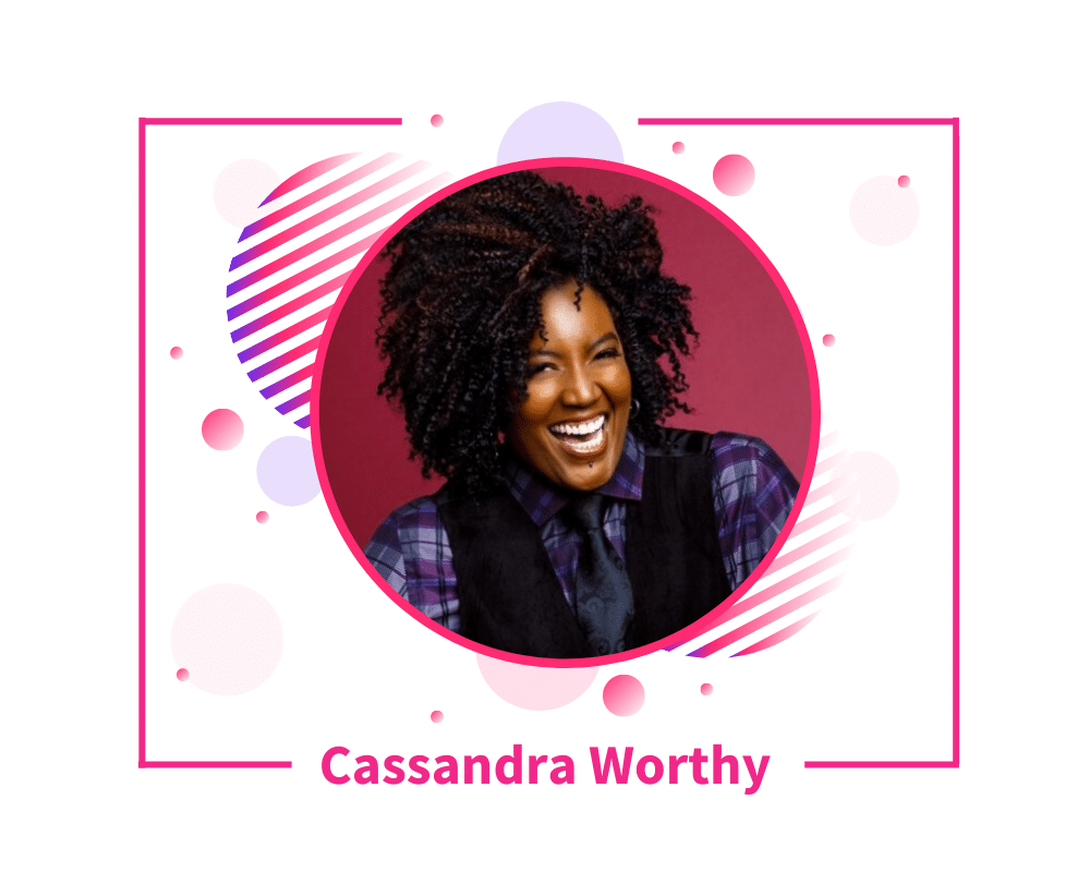 Cassandra Worthy Graphic for 10 Speaker Bio Examples That Will Inspire You To Update Yours - SpeakerFlow