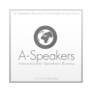 A-Speakers International Speakers Bureau Graphic for 30 Plus Speakers Bureaus To Consider As You Grow - SpeakerFlow