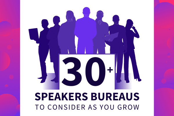 Featured Image for 30 Plus Speakers Bureaus To Consider As You Grow - SpeakerFlow