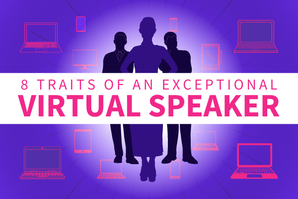 Featured Image for 8 Traits Of An Exceptional Virtual Speaker - SpeakerFlow
