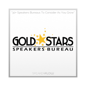Gold Stars Speakers Bureau Graphic for 30 Plus Speakers Bureaus To Consider As You Grow - SpeakerFlow