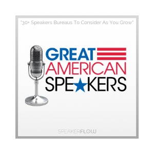 Great American Speakers Bureau Graphic for 30 Plus Speakers Bureaus To Consider As You Grow - SpeakerFlow