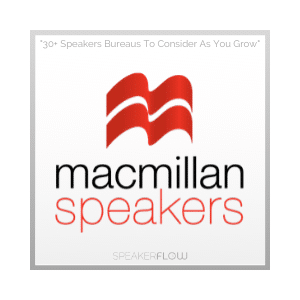 Macmillan Speakers Bureau Graphic for 30 Plus Speakers Bureaus To Consider As You Grow - SpeakerFlow