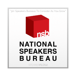 National Speakers Bureau Graphic for 30 Plus Speakers Bureaus To Consider As You Grow - SpeakerFlow