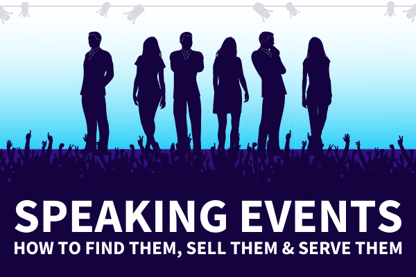 Featured Image for Speaking Events How To Find Them Sell Them And Serve Them - SpeakerFlow