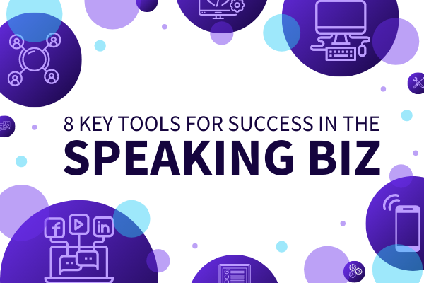 Featured Image for 8 Key Tools For Success In The Speaking Biz - SpeakerFlow