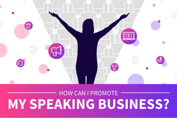 Featured Image for How Can I Promote My Speaking Business - SpeakerFlow
