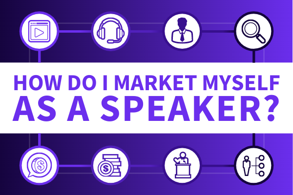 Featured Image for How Do I Market Myself As A Speaker - SpeakerFlow