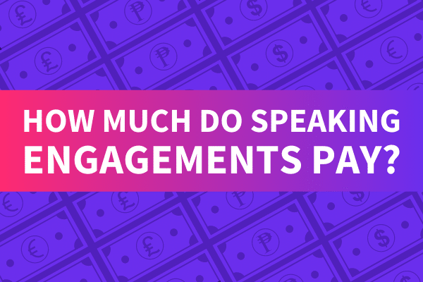 Featured Image for How Much Do Speaking Engagements Pay - SpeakerFlow