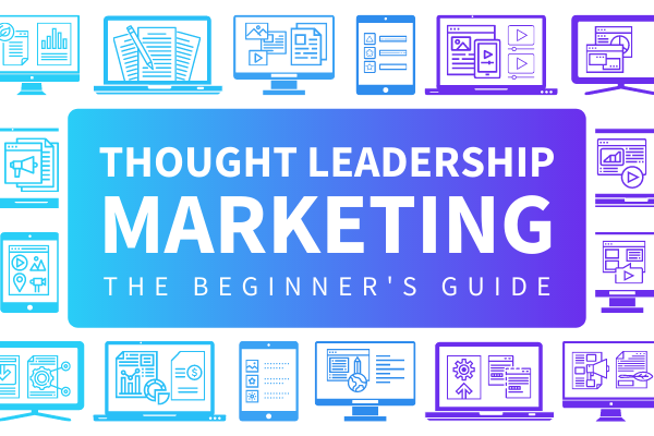 Featured Image for Thought Leadership Marketing The Beginners Guide - SpeakerFlow
