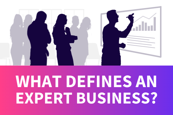 Featured Image for What Defines An Expert Business - SpeakerFlow