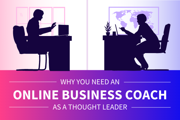 Featured Image for Why You Need An Online Business Coach As A Thought Leader - SpeakerFlow