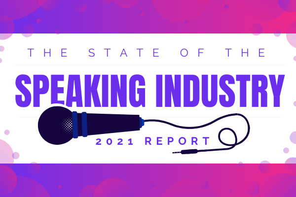 Featured Image for The State of the Speaking Industry 2021 Report (Updated) - SpeakerFlow