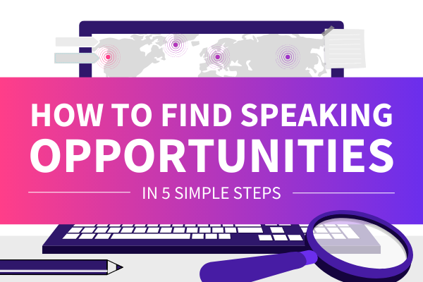 How to Find Speaking Opportunities?  