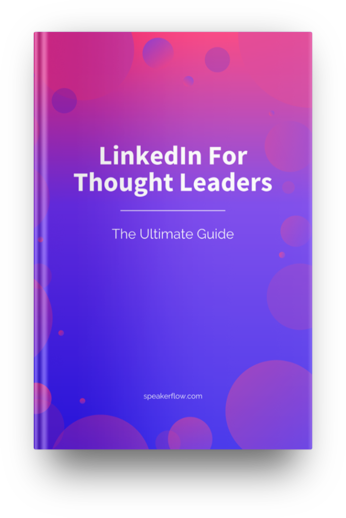 LinkedIn For Thought Leaders Ultimate Guide Mockup - SpeakerFlow