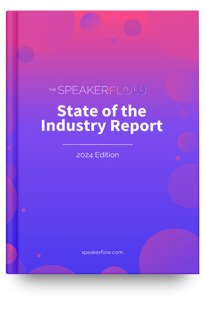 2024 SpeakerFlow State of the Industry Report (2024 Mockup Update)